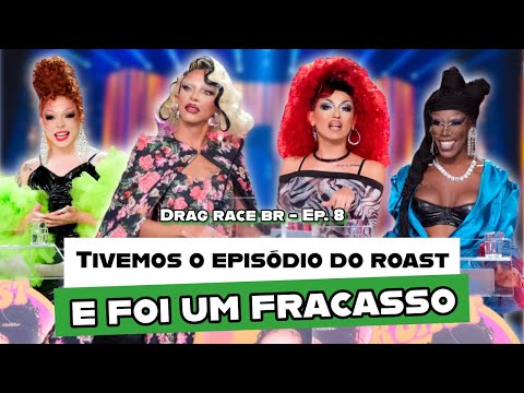 DRAG RACE BRASIL S2-EP8: We had the roast and it was terrible #ruview