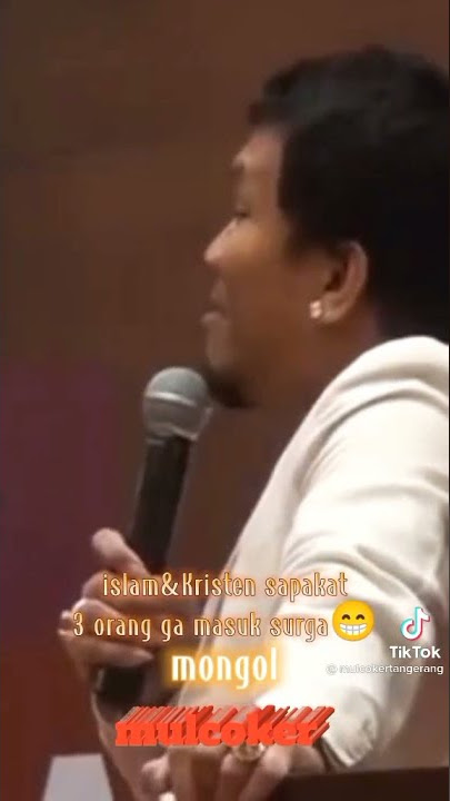 golongan yg tidak bisa masuk surga versi mongol!!status wa stand up komedi mongol