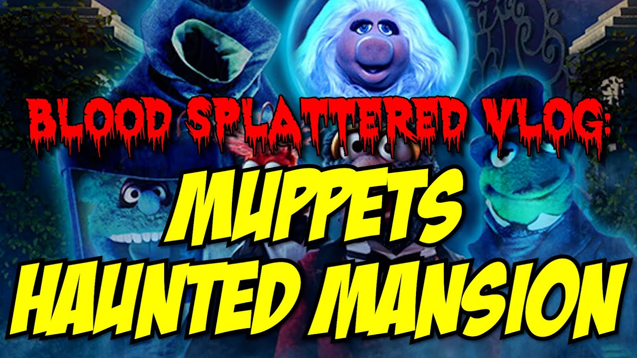 Muppets Haunted Mansion (2021) - Blood Splattered Vlog (Horror TV ...