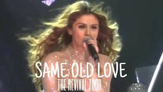 Selena Gomez - Same Old Love (Live from The Revival Tour)