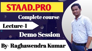 Lecture 1. Demo Class about STAAD.PRO tutorial in hindi for beginners. Civil Drawing, Architect