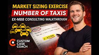 Market Sizing Case Interview – Number of Taxis Walkthrough | Ex-MBB Consultant Framework