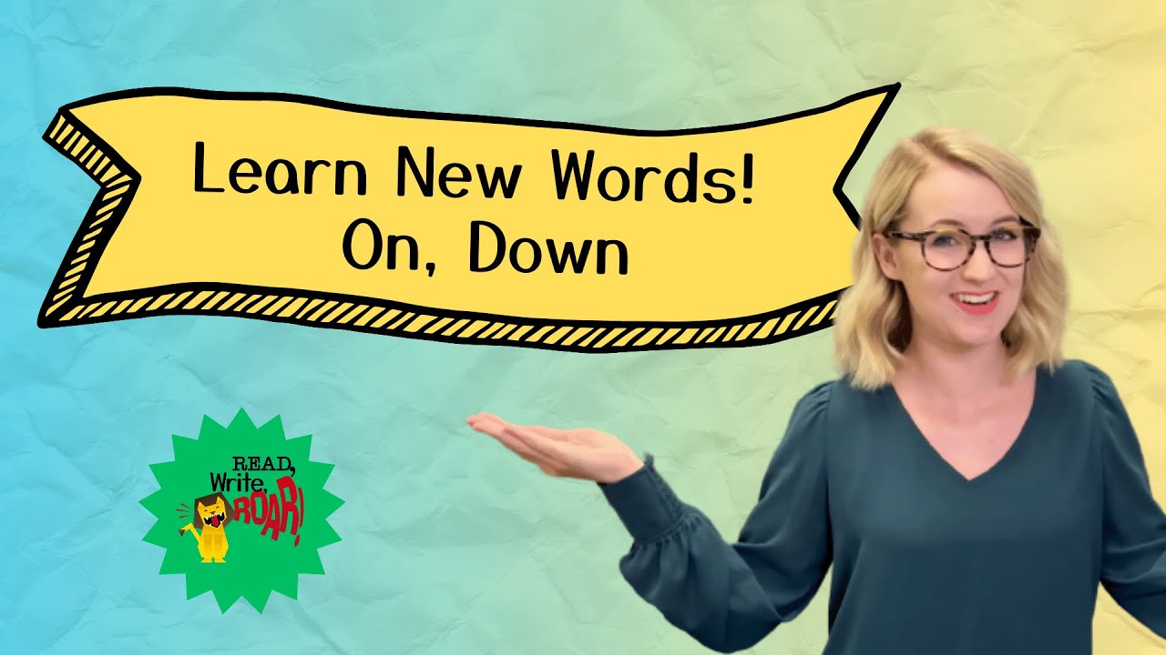 Learn Common Words: On, Down | Read, Write, ROAR! - YouTube