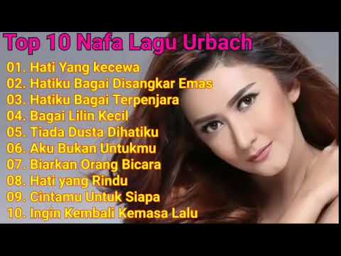 10 Lagu Nafa Urbach Terbaik