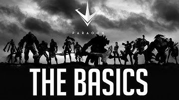 How to Play Paragon - The Basics - [Tutorial Series #1.1]