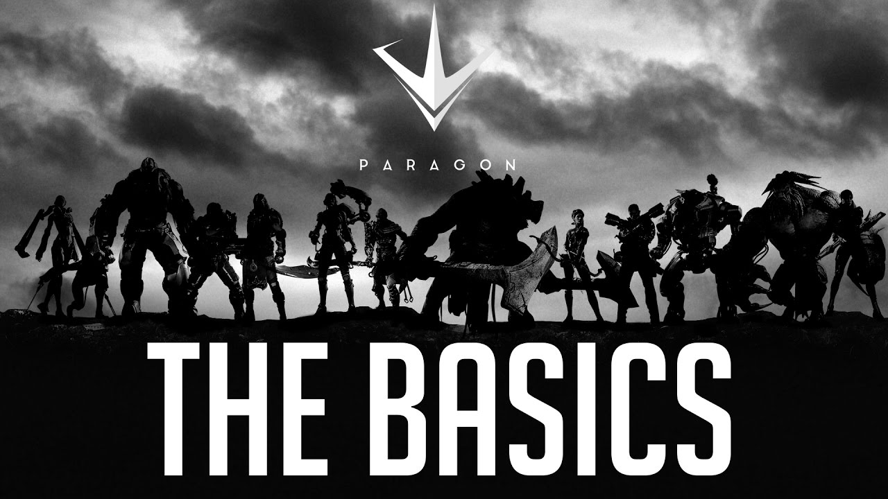 How to Play Paragon - The Basics - [Tutorial Series #1.1]