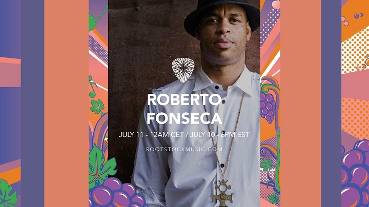 Roberto Fonseca - Rootstock Online Edition 2020