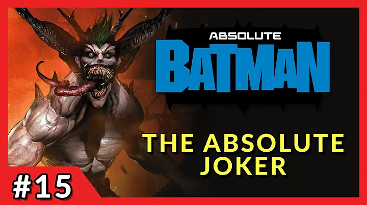 ORIGIN OF THE ABSOLUTE JOKER | Absolute Batman #15 In-Depth Review