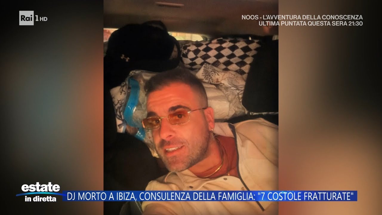 Dj Gozi, la nuova perizia: sette costole e le due clavicole fratturate - Estate in diretta 28/07/202