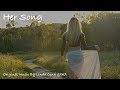 Her song  by linda conti and thomas appell  featuring brielle friedman