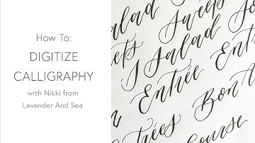 How To Digitize Calligraphy