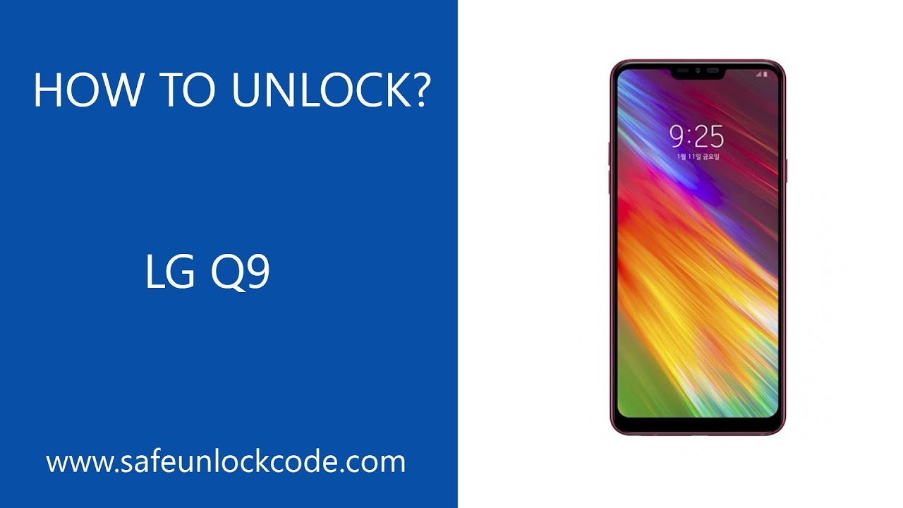 How to Unlock LG Q9 - SafeUnlockCode