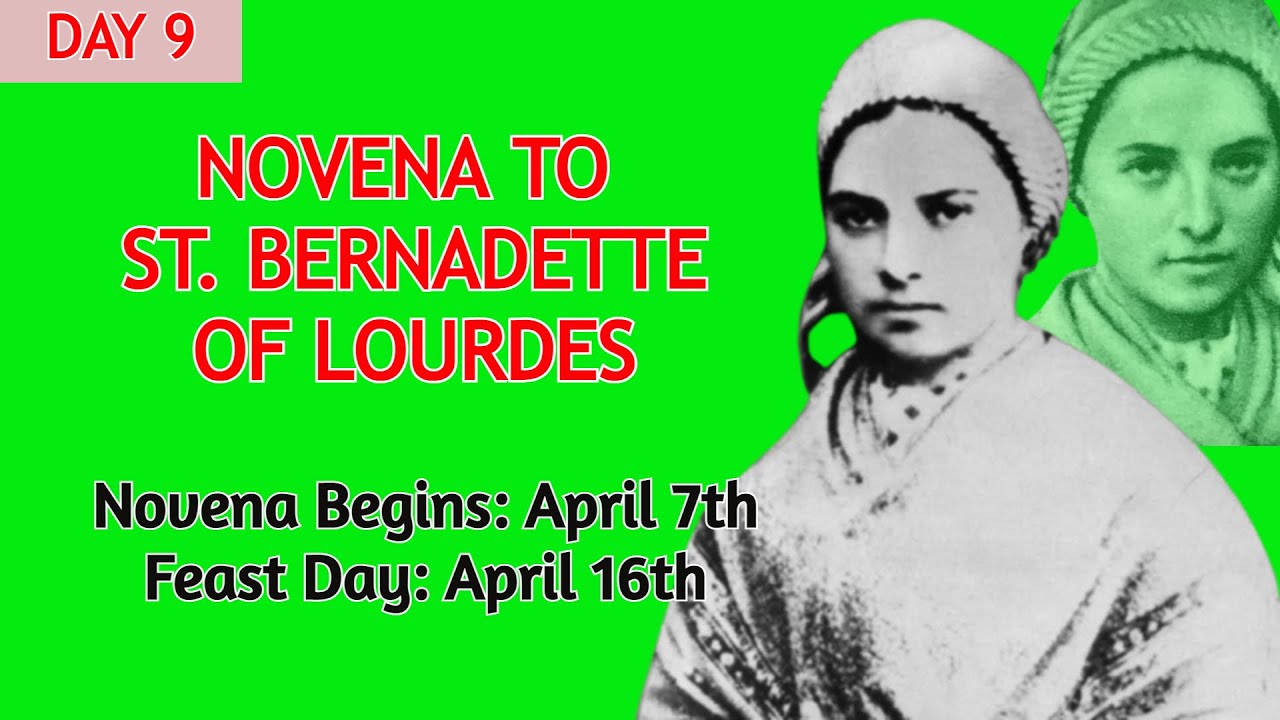 NOVENA TO ST. BERNADETTE OF LOURDES | DAY 9 - YouTube