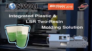 JONWAI Two Resin Molding Solution in CHINAPLAS2019 | JST Engineering