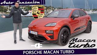Prueba Porsche Macan Turbo 2024 review ➡Electrico y superdeportivo pero ¿sin caracter?