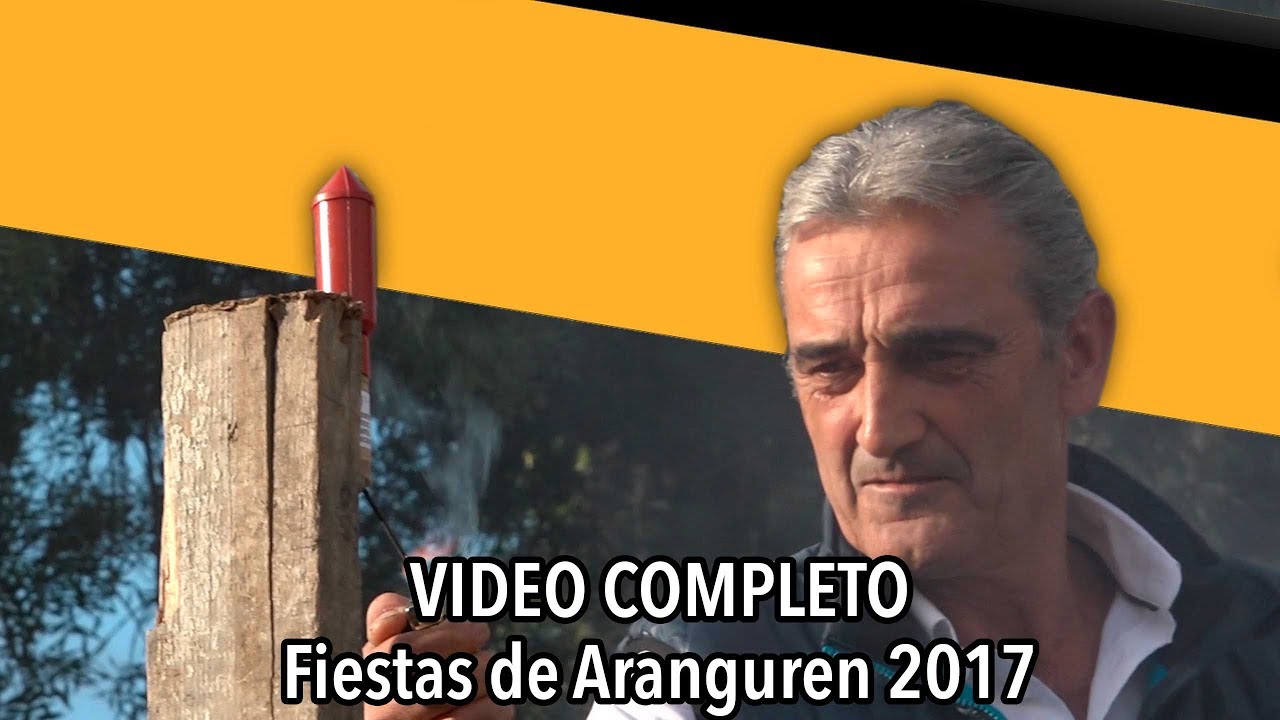 Fiestas de Aranguren 2017 - VIDEO COMPLETO