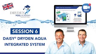 SESSION 6 : DAISY® Dryden Aqua Integrated System SESSION 6 : DAISY® Dryden Aqua Integrated System