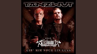 Video thumbnail of "Tanzwut - Gib mir noch ein Glas"