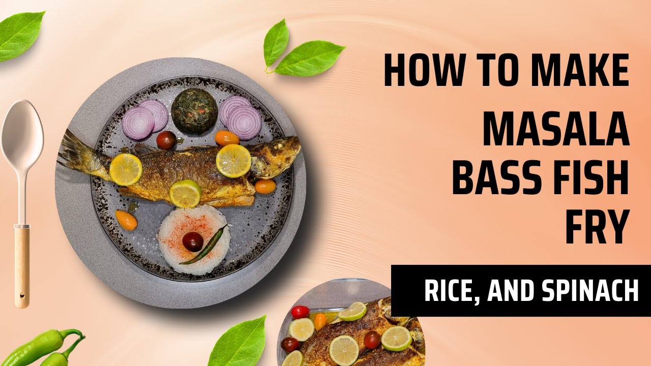 Spice up Your Dinner with Masala Bass Fish Fry, Rice, and Spinach