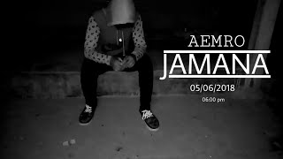 Aemro - Jamana Official Music Video