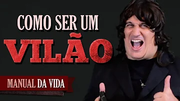 Como se torna um vilão?