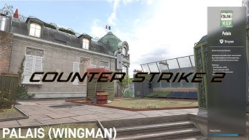 CS2 - Palais (Wingman)