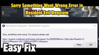 How to Fix Sorry Something Went Wrong Error in Resident Evil Requiem (Easy Fix)