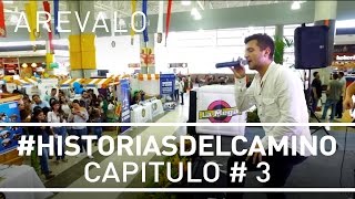 Arevalo - #HistoriasDelCamino [Capitulo 3] (Gira De Medios Villavicencio)