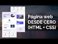 ⌨️  CREA una PAGINA WEB desde CERO (HTML y CSS) CURSO COMPLETO