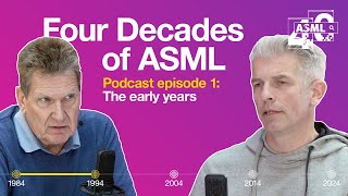 ASML’s history explained: Episode 1 - The early years | Four Decades of ASML