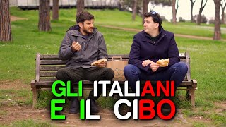 GLI ITALIANI E IL CIBO