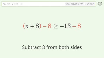 Solving Linear Inequalities: x+8 is Greater Than or Equal to -13