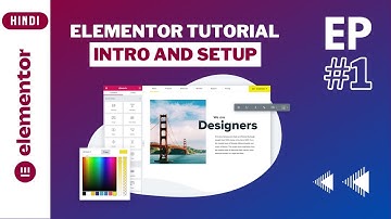 Elementor Complete Course in Hindi 2023 EP #01 | Intro And Setup