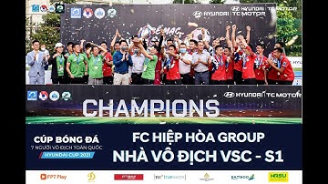 HIỆP HOÀ cùng những chuyện chưa kể tại CUP BÓNG ĐÁ 7 NGƯỜI VÔ ĐỊCH TOÀN QUỐC
