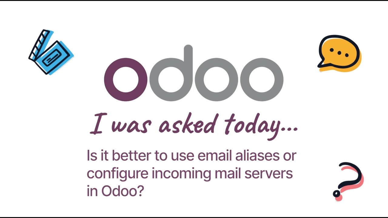 Что лучше: использовать псевдонимы электронной почты или настроить серверы входящей почты в Odoo?