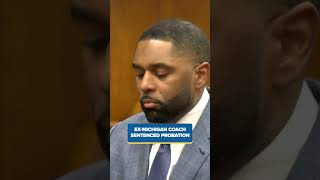 Ex-Michigan coach Sherrone Moore sentenced to probation. Your Morning Minute