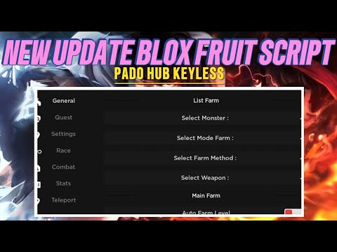 PadoHub Blox Fruits Script Download Now 100% Free