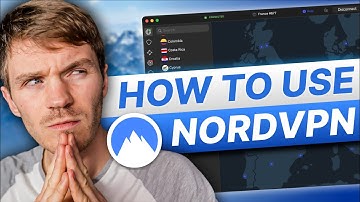 How to Use NordVPN Like a Pro: NordVPN Tutorial to Unlock Its Full Potential