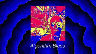 1.  Algorithm Blues - Green World Collective (official audio)