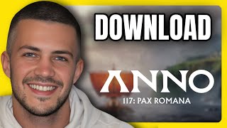 How To Download Anno 117 Pax Romana on PC (Step By Step)