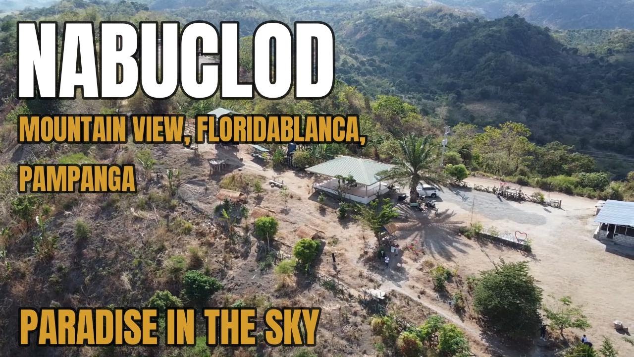 Nabuclod Mountain View | Floridablanca Pampanga - Paradise in the Sky #pampanga #floridablanca #vlog