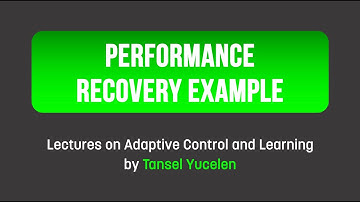 Performance Recovery Example in Matlab (Lectures on Adaptive Control and Learning)