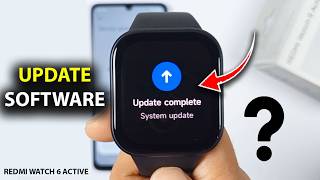 How to Update Software on Redmi Watch 6 Active screenshot 3