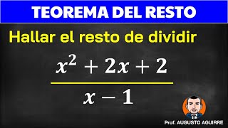 Remainder Theorem | Find the remainder of dividing x^2+2x+2 by x-1