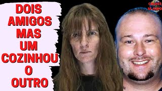 ANGELA STOLDT AND JAMES SHEAFFER TWO FRIENDS BUT ONE COOKED THE OTHER