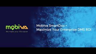 Protect & Extend Your DMS Investment with Intelligent Document AI | Mobiva SmartDoc