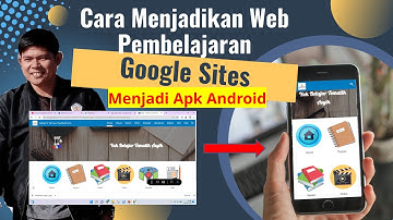 Cara Menjadikan Web Pembelajaran Google Sites Menjadi Apk Android