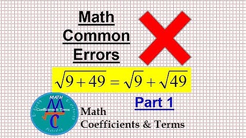 Math Common Errors Part 1 about Radicals.