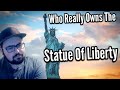 American Reacts To Who Owns The Statue Of Liberty