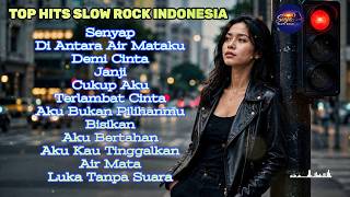 💔 Di Antara Air Mata | Lagu Kenangan Cinta Lama Paling Menyayat Hati I TOP SLOW ROCK INDONESIA